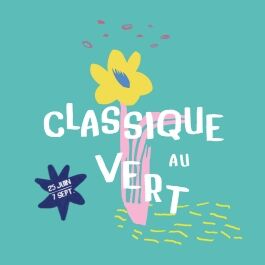 Festival Classique au Vert 2025